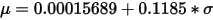 \mu =0.00015689+0.1185*\sigma