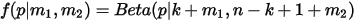 f(p|m_1,m_2)=Beta(p|k+m_1,n-k+1+m_2)