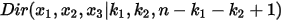 Dir(x_1,x_2,x_3|k_1,k_2,n-k_1-k_2+1)